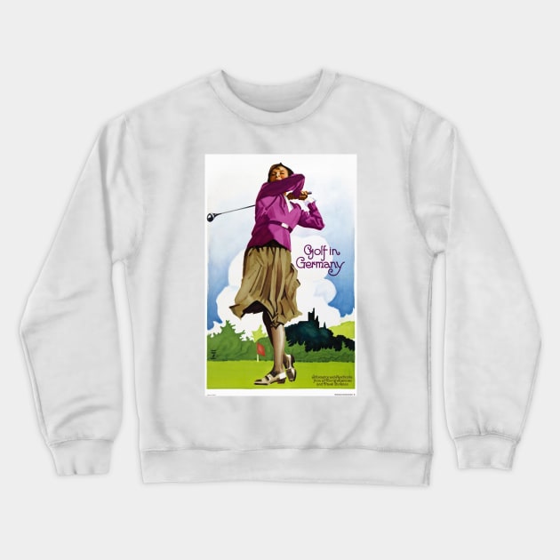 Vintage Travel Poster Germany - Golf in Germany Crewneck Sweatshirt by vintagetreasure